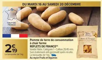 Carrefour Market Pomme de terre de consommation à chair ferme reflets de france offre