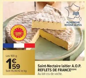 Carrefour Market Saint-nectaire laitier a.o.p. reflets de france offre
