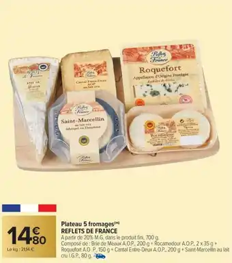 Carrefour Market Plateau 5 fromages reflets de france offre