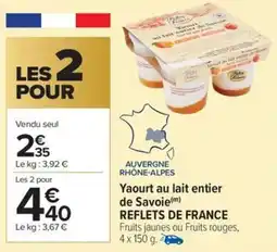 Carrefour Market Yaourt au lait entier de savoie reflets de france offre