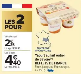 Carrefour Market Yaourt au lait entier de savoie reflets de france offre