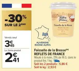 Carrefour Market Faisselle de la bresse reflets de france offre