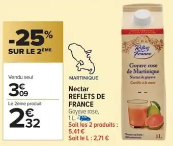 Carrefour Market Nectar reflets de france offre