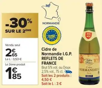 Carrefour Market Cidre de normandie i.g.p. reflets de france offre