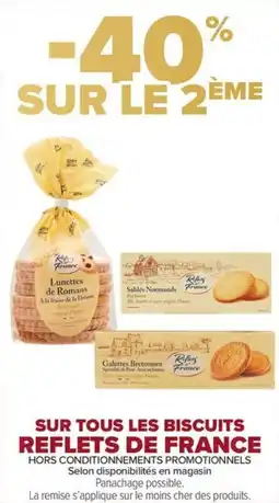 Carrefour Market Sur tous les biscuits reflets de france offre