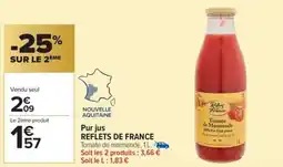 Carrefour Market Pur jus reflets de france offre