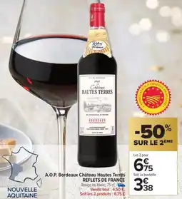 Carrefour Market A.o.p. bordeaux château hautes terres reflets de france offre