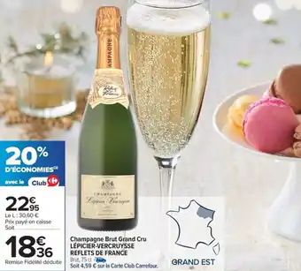 Carrefour Market Champagne brut grand cru lépicier-vercruysse reflets de france offre