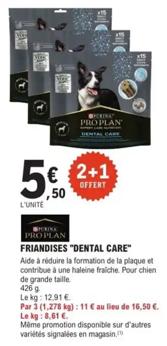 E.Leclerc Brico Purina pro plan friandises dental care offre