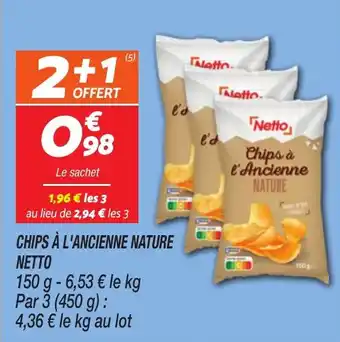 Netto Chips à l'ancienne nature netto offre