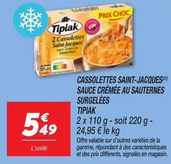 Netto Cassolettes saint-jacques sauce crémée au sauternes surgelées tipiak offre