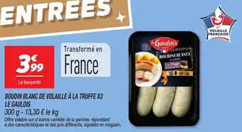 Netto Boudin blanc de volaille à la truffe x3 le gaulois offre