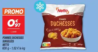 Netto Pommes duchesses surgelées netto offre