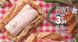 Intermarché Jean rozé rôti de porc longe sans os offre