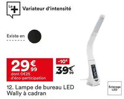 BUT Lampe de bureau led wally à cadran offre