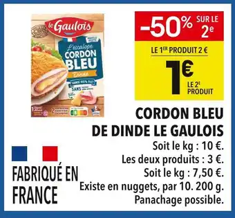 Supeco Le gaulois cordon bleu de dinde offre