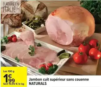 Jambon cuit supérieur sans couenne