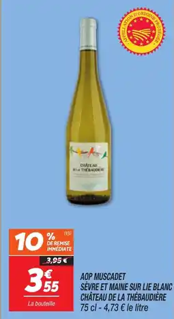 Netto Aop muscadet sèvre et maine sur lie blanc château de la thébaudière offre