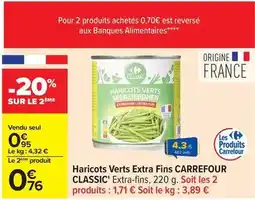Carrefour Drive Carrefour - haricots verts extra fins offre