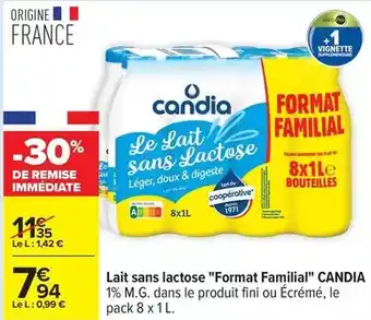 Carrefour Drive Candia - lait sans lactose format familial offre