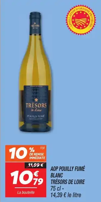 Netto Aop pouilly fumé blanc tresors de loire offre