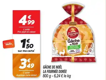 Netto Gâche de noël la fournée dorée offre
