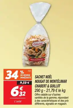 Netto Sachet noël nougat de montélimar chabert&guillot offre