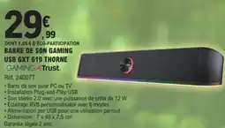 E.Leclerc TRUST Gaming Barre de son gaming usb gxt 619 thorne offre