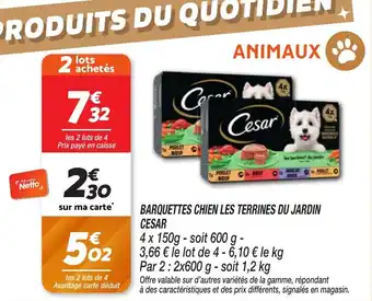 Netto Barquettes chien les terrines du jardin cesar offre
