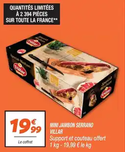 Netto Mini jambon serrano villar offre