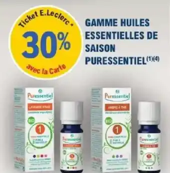E.Leclerc Parapharmacie Gamme huiles essentielles de saison puressentiel offre