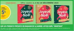 E.Leclerc SUR LES PRODUITS PRÉSENTS EN MAGASIN DE LA GAMME JOYEUX NOËL SMARTBOX offre