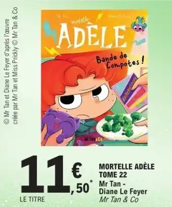 E.Leclerc Mortelle adèle tome 22 offre