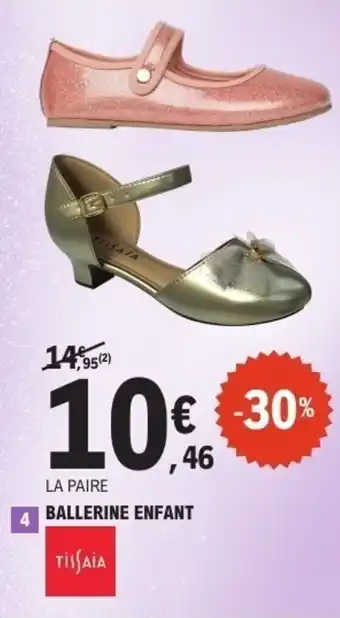 E.Leclerc Ballerine enfant offre