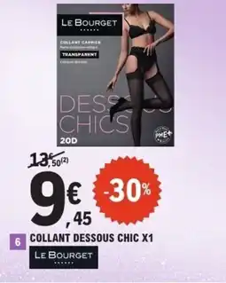 E.Leclerc Collant dessous chic x1 le bourget offre