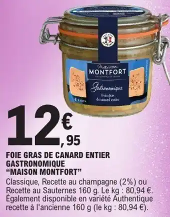 E.Leclerc Foie gras de canard entier gastronomique maison montfort offre