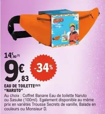 E.Leclerc Eau de toilette naruto offre