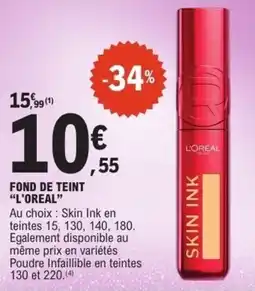 E.Leclerc Fond de teint l'oreal offre
