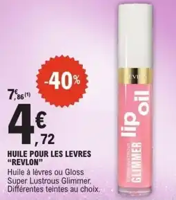 E.Leclerc Huile pour les levres revlon offre