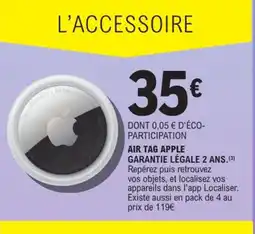 E.Leclerc Air tag apple garantie légale 2 ans. offre