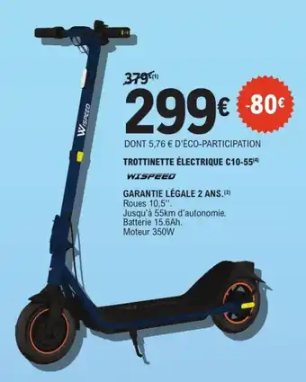 E.Leclerc Trottinette électrique c10-55 wispeed offre