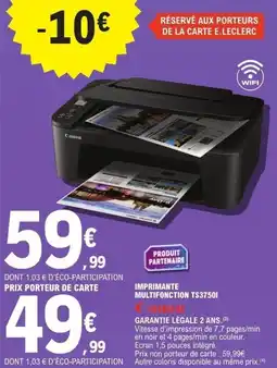 E.Leclerc Imprimante multifonction ts37501 canon offre