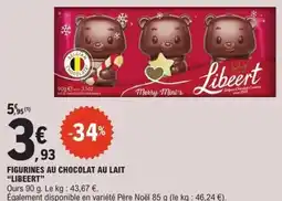 E.Leclerc Figurines au chocolat au lait libeert offre