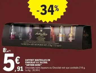 E.Leclerc Coffret bouteilles en chocolat à l'alcool anthon berg offre