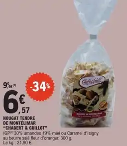 E.Leclerc Nougat tendre de montélimar chabert & guillot offre