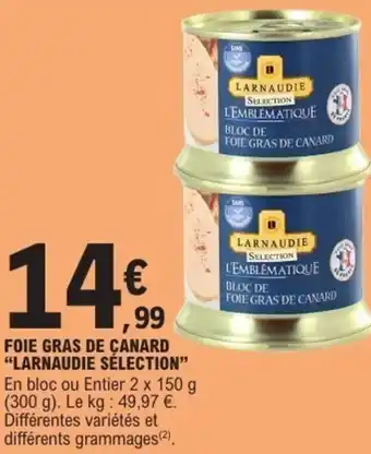 E.Leclerc Foie gras de canard larnaudie sélection offre