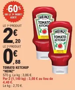E.Leclerc Tomato ketchup heinz offre