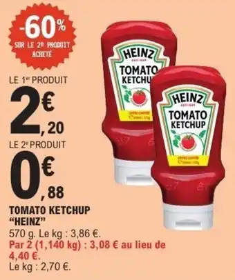 E.Leclerc Tomato ketchup heinz offre