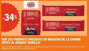 E.Leclerc SUR LES PRODUITS PRÉSENTS EN MAGASIN DE LA GAMME PÄTES AL BRONZO BARILLA offre
