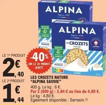 E.Leclerc Les crozets nature alpina savoie offre